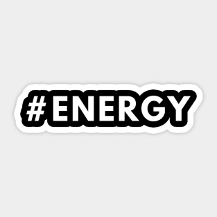 Hashtag ENERGY - #energy Merch Sticker